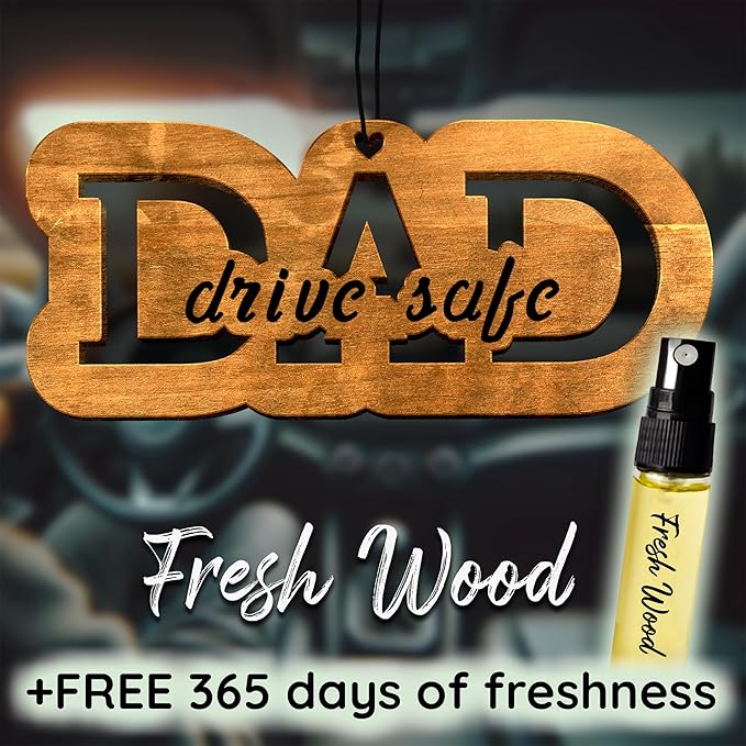 Car Fragrance for 365 Days FreshWood DAD Drive Safe Ornament ❘ Rear View Mirror Air Freshener ❘ Gift for Dad ❘ Mirror Car Hanging Ornament ❘ Fathers Day Gift Idea ❘ Hand Made Car Essential
